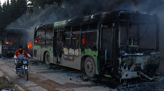 حرق 6 حافلات إجلاء مدنيين من بلدتى الفوعة وكفريا فى سوريا