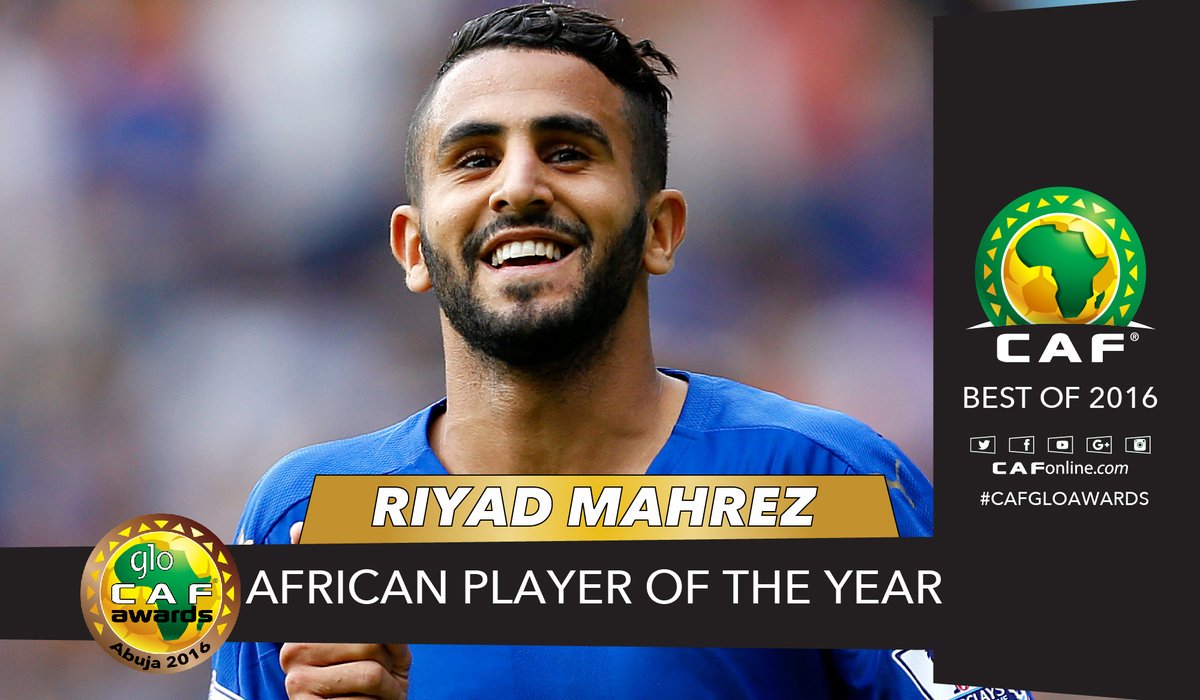 الجزائرى رياض محرز أفضل لاعب أفريقى عام 2016