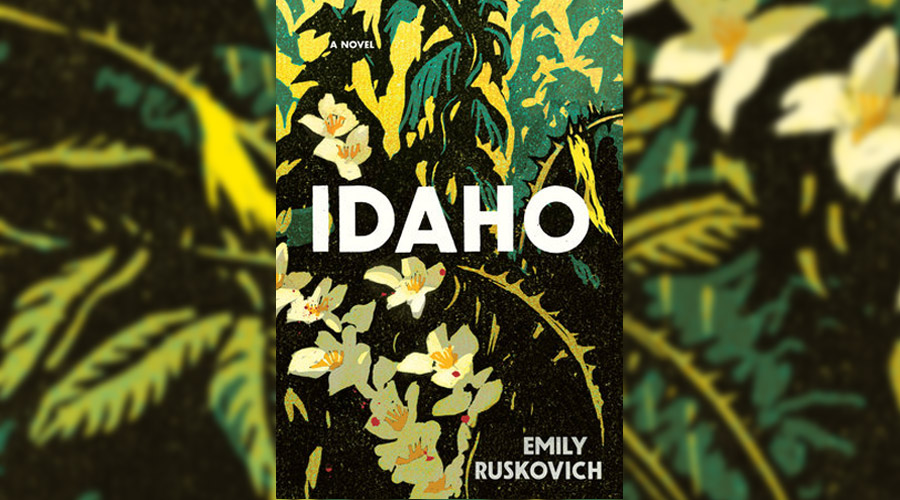 رواية Idaho للكاتبة إميلى روسكوفيتش