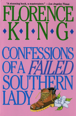 كتاب اعترافات سيدة جنوبية فاشلة للكاتبة فلورنس كينغ