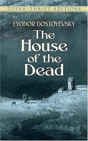 رواية بيت الموتى للكاتب الروسى فيودور دوستويفسكى