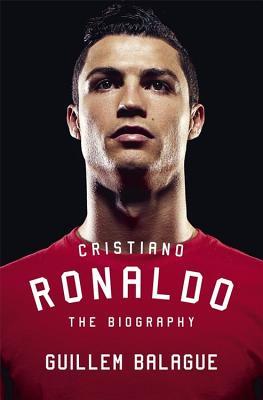 Cristiano Ronaldo The Biography