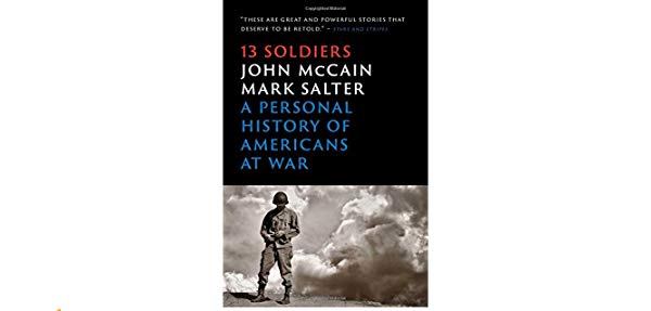 13 Soldiers- A Personal History of Americans at War