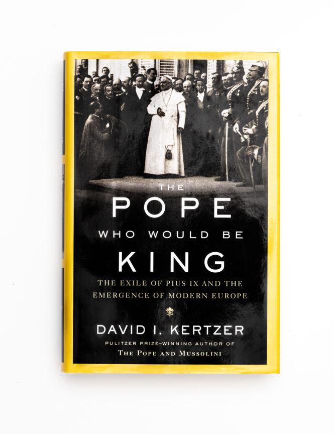 كتاب البابا الذى سيكون الملك منفى بيوس التاسع و ظهور أوروبا الحديثة من تأليف ديفيد آي