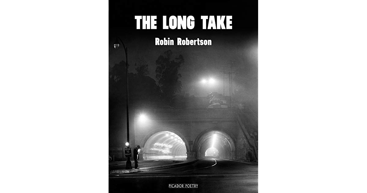 The Long Take Robin Robertson