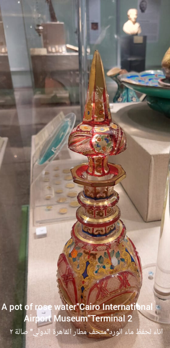 اناء لحفظ ماء الورد متحف مطار القاهرة