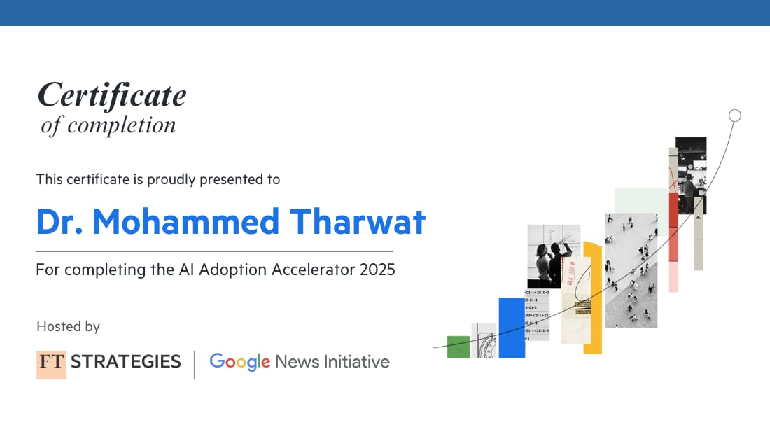 الكاتب الصحفى محمد ثروت يحصل على شهادة اجتياز برنامج مُسرِّع اعتماد الذكاء الاصطناعي  (1)