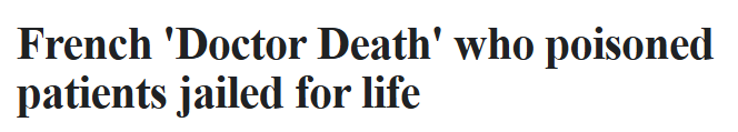 الحكم على طبيب فرنسى بالسجن مدى الحياة لتسميمه للمرضى