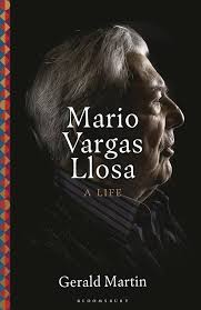 Mario Vargas Llosa  A Life
