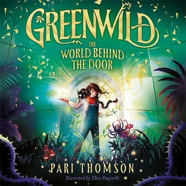 Greenwild The World Behind The Door Greenwild The World Behind The Door