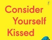 رواية Consider Yourself Kissed
