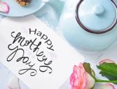 أجمل رسائل التهنئة بعيد الأم 2026