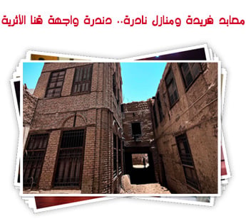 معابد فريدة ومنازل نادرة.. دندرة واجهة قنا الأثرية