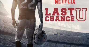 شبكة Netflix تطرح الموسم الثانى من مسلسل Last chance u