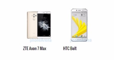 بالمواصفات.. أبرز الفروق بين هاتفى HTC Bolt وAxon 7 Max