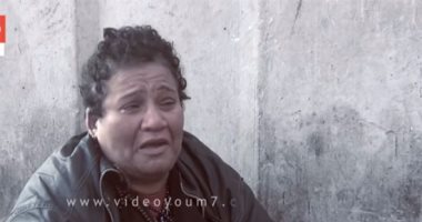 بالفيديو.. سيدة باكية: "الشباب بيتحرشوا بيا.. أنا ست وحرام لما حرمة تنام فى الشارع"