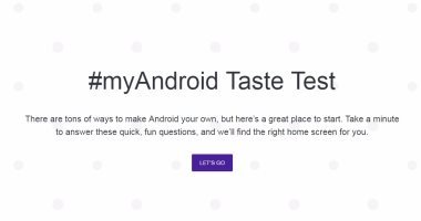 'Taste Test' ميزة جديدة من جوجل لتخصيص شاشة هاتفك الأندرويد