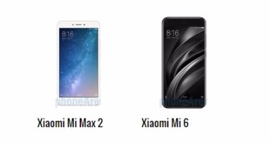 إيه الفرق.. مقارنة بين هاتفى Xiaomi Mi 6 وMi Max 2