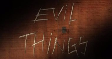 الجمعة.. عرض الحلقة الـ4 من مسلسل الرعب والإثارة Evil Things