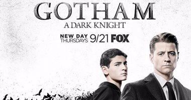 اليوم.. قنوات "فوكس" تعرض سابع حلقات مسلسل الأكشن والجريمة Gotham