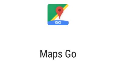  جوجل تطلق تطبيق Google Maps Go على متجر أندرويد