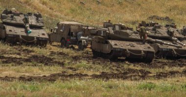 الجيش الإسرائيلى يدفع بقوات برية إلى هضبة الجولان المحتل