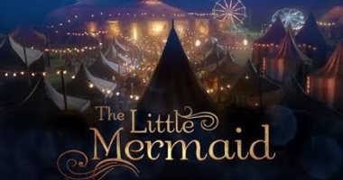 فيديو .. طرح فيلم الفانتازيا The Little Mermaid يوم 17 أغسطس المقبل