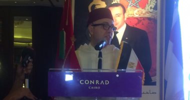 صور وفيديو.. سفير المغرب بالقاهرة: لا يخلو منزل مغربى من غرفة مصرية