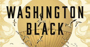 Washington Black مغامرة ملحمية عن العبودية تنافس على جائزة مان بوكر 2018