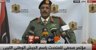 المسمارى:ضربات الجيش الليبى دقيقة وتتفادى المدنيين وسنواجه أى مخاطر أمنية