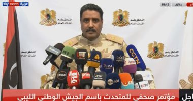 "متحدث الجيش الليبى ": لن نتهاون مع المليشيات الإرهابية المدعومة من تركيا 
