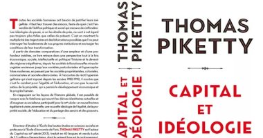 الفرنسى توماس بيكيتى يعود بكتاب جديد.. "رأس المال والأيديولوجيا" للحرب على العولمة
