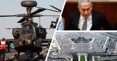 إعلام إسرائيلى: واشنطن ترفض تزويد تل أبيب بمقاتلات أباتشى إضافية