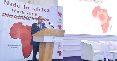 وزير التجارة يفتتح ورشة عمل "صنع فى أفريقيا" بمشاركة ممثلى 25 دولة إفريقية و8 دول أوروبية والصين