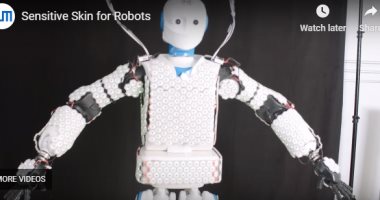 فيديو.. ابتكار جلد صناعى يسمح لـ " الروبوتات " الشعور باللمس 