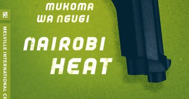100 رواية أفريقية.. "حرارة نيروبى" من كينيا أحداث بوليسية عن القتل العرقى