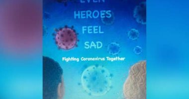 "حتى الأبطال الخارقون يشعرون بالحزن" كتاب جديد للأطفال عن فيروس كورونا 