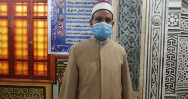 خطيب مسجد ببنى سويف: التزام المصلين بالإجراءات يساهم فى السماح بأداء الجمعة والعيد