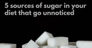 5 مصادر من السكر خفية فى طعامك وتؤدى إلى زيادة الوزن