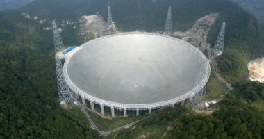 افتتاح تلسكوب FAST الصينى الضخم أمام العلماء على مستوى العالم فى أبريل