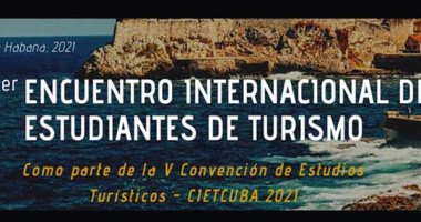 وكالة: عقد أول اجتماع دولى للطلاب حول الدراسات السياحية فى كوبا فى أكتوبر