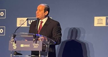 الرئيس السيسى: مصر تحرص على التعاون المستمر مع المنظمة لحماية المواقع المصرية