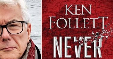 تتوقع حربا عالمية.. رواية جديدة للكاتب البريطانى كين فوليت بعنوان Never