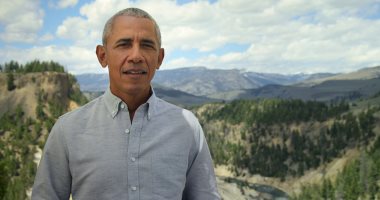 أوباما يقدم سلسلة وثائقية حول أكبر الحدائق الوطنية بالعالم.. فيديو وصور