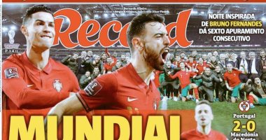فدائية.. هكذا احتفلت صحف البرتغال بتأهل برازيل أوروبا إلى كأس العالم 2022