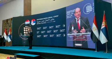 الرئيس السيسى يشارك فى افتتاح منتدى الأعمال المصرى الصربى ببلجراد