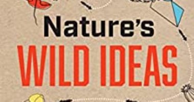 Nature's Wild Ideas.. كتاب كريستى هاميلتون يبعث رسالة حب إلى الطبيعة