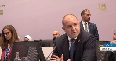 رئيس بلغاريا يشكر الرئيس السيسى على التنظيم الرائع لمؤتمر المناخ COP 27