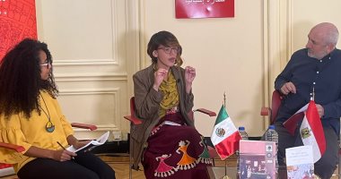 سفارة المكسيك بالقاهرة تعقد لقاءات لمؤلفة المسرح سانشيز بهدف التبادل الثقافى