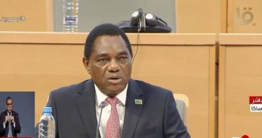رئيس زامبيا: علينا توحيد المعاملة والتجارة الإقليمية فى قارة أفريقيا